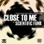 Close To Me