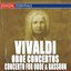 Vivaldi: Oboe Concertos Nos. 8, 12 & 13 - Oboe And Bassoon RV 571