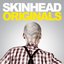 Skinhead Originals