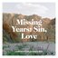 Missing Years: Sin, Love (B-Sides)