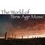 The World Of New Age Music