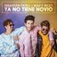 Ya No Tiene Novio - Single