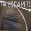 The Escaped