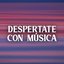 Despertate con música