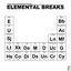 Elemental Breaks