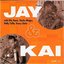 Jay & Kai (Japanese Import)