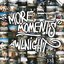 More Moments [Explicit]
