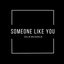 Someone Like You