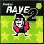 This Is Rave 2