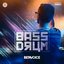 Bass Drum - Single