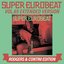 SUPER EUROBEAT (VOL.65 EXTENDED VERSION RODGERS & CONTINI EDITION)