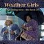 Weather Girls - Best Of