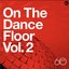 Atlantic 60th: On The Dance Floor Vol. 2