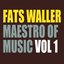 Fats Waller - Maestro of Music Vol 1