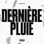 Dernière pluie - Single