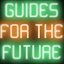 Guides for the Future