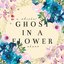 Ghost In A Flower (From "A Whisker Away")