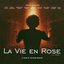 La vie en rose (Soundtrack from the Motion Picture)