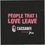 People That I Love Leave (feat. Jax) - Single