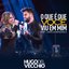 O Que É Que Você Viu em Mim? (Ao Vivo)