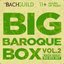 Big Baroque Box, Vol II