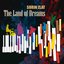 The Land of Dreams