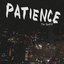 Force Majeure // Patience - Single