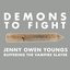 Demons to Fight