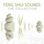 Feng Shui Sounds- The Collection