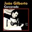 Classics by Joao Gilberto