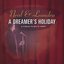 A Dreamer's Holiday: A Tribute to Perry Como