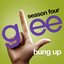 Hung Up (Glee Cast Version)