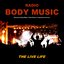 Radio Body Music : The Live Life