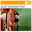 Jazz Swings Pop