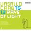 Twelve Rays Of Light