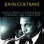 Bags & Trane / Coltrane Jazz / Coltrane Time / Giant Step