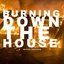 Burning Down the House (Metal Version)