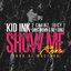 Show Me Remix