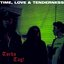 Time, Love & Tenderness
