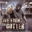 Live From Da Gutter - Soundtrack