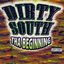 Dirty South Tha Beginning