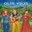 Celtic Voices by Putumayo