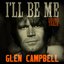 Glen Campbell: I'll Be Me Original Motion Picture Soundtrack