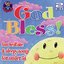 God Bless - Beautiful Lullabies and Fun Bedtime Songs for Young Children