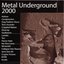 Metal Underground 2000