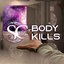 Body Kills