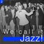 We Call It Jazz!, Vol. 2