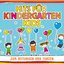 Hits für Kindergarten Kids (Zum Mitsingen und Tanzen)