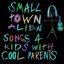 Songs 4 Kids with Cool Parents