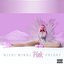 Pink Friday (Deluxe Version) [with European Bonus Track]